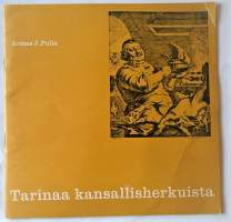 Tarinaa kansallisherkuista : Kauppalehdessä 1963 julkaistu kirjoitussarja