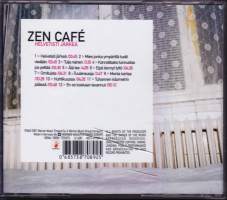CD Zen Café - Helvetisti järkeä, 2001. Katso kappaleet alta.