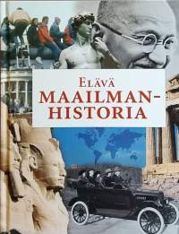 Elävä maailmanhistoria. (historia, maailmanhistoria, kartat)