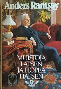 Muistoja lapsen ja hopeahapsen 1-2. (Kulttuurihistoria, muistelmat)