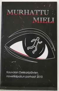 Murhattu mieli. (Dekkari, novelli)