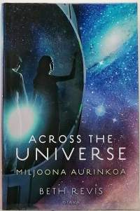 Across the Universe - miljoona aurinkoa. (fantasiasarja, Scifi)