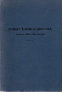 Kertomus Tyrvään pitäjästä 1853