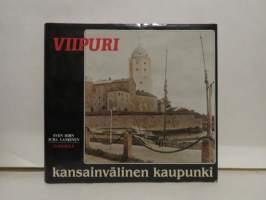 Viipuri - Kansainvälinen kaupunki