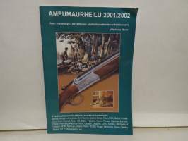 Ampumaurheilu 2001/2002 erikoiskuvasto
