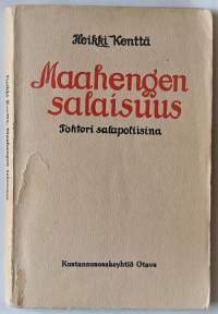 Maahengen salaisuus  tohtori salapoliisina