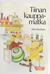 Tiinan kauppamatka / John Kershaw