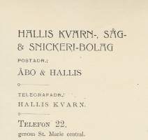 Hallis Kvarn-, såg-&amp; Snickeri-bolag Åbo&amp;Hallis 1905 -  firmalomake