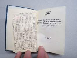 Suomen Höyrylaiva Osakeyhtiö - Finska Ångfartygs Aktiebolaget  SHO - FÅA kalenteri 1957, runsassisältöinen kirja, mm. laivaluettelo &quot;fleet list&quot;