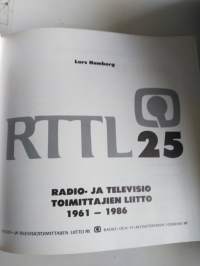 RTTL 25 : Radio- ja televisiotoimittajien liitto 1961-1986