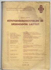 Röntgendiagnostiikan ja sädehoidon laitteetKirjaInsinöörijärjestöjen koulutuskeskus 1967.