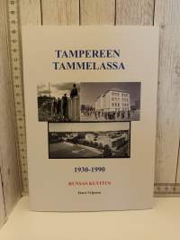 Tampereen Tammelassa 1930-1990