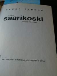 Pentti Saarikoski II - Vuodet 1964-1983