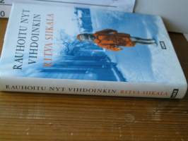 Rauhoitu nyt vihdoinkin