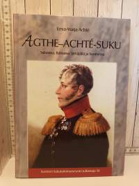 Agthe-Achtè-suku Saksassa, Baltiassa, Venäjällä ja Suomessa