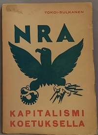 NRA - Kapitalismi koetuksella.