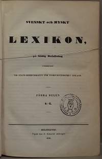 Svenskt och Ryskt Lexikon - Förra delen A-L. (1800-luku, keräilykirja, harvinainen, sanakirja)