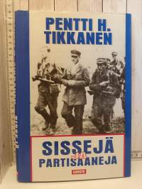 Sissejä ja partisaaneja