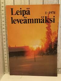 Leipä leveämmäksi 1/1974