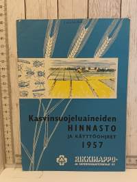 Kasvinsuojeluaineiden hinnasto ja käyttöohjeet 1957