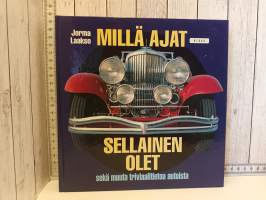 Millä ajat - sellainen olet sekä muuta triviaalitietoa autoista