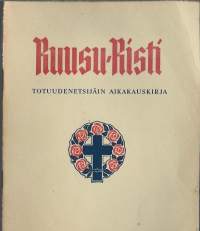 Ruusu-Risti 1954 Totuudenetsijän aikakauskirja nr 1 Per Pekka Ervast päätoim Uuno Pore