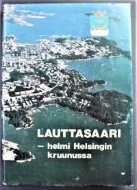 Lauttasaari- helmi Helsingin kruunussa