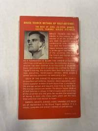 BRUCE TEGNER METHOD OF SELF-DEFENSE