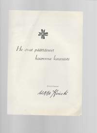 He ovat päättäneet kaarensa kauniisti / Ukko Kivistö - In Memorian sodassa kaatuneille  Turun Auran Tähti Pojille