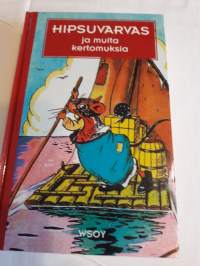 Hipsuvarvas ja muita kertomuksia. Helmi Grohn. P. 1995. Yhteispainos hauskoista seitsemästä kertomuksesta vuosilta 1920-1927.Koko sivun kuvia.