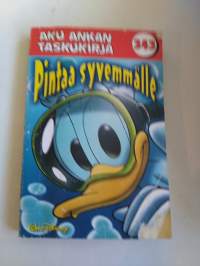 Aku Ankka taskari 343 , pintaa syvemmälle v.2008