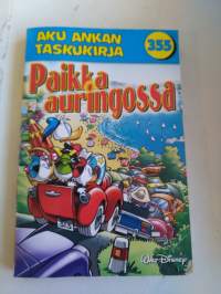 Aku Ankka taskari 355 , paikka auringossa  v.2009