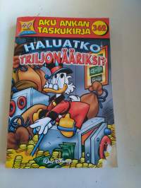 Aku Ankka taskari 362, haluatko triljonääriksi  v.2010