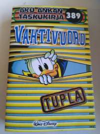 Aku Ankka taskari 389 , vahtivuoro v.2012