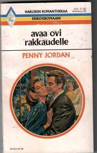 Harlekin romantiikkaa / Avaa ovi rakkaudelle .Helmikuu 93/ Penny Jordan