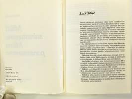 Miksi sairastumme, miten parannumme - Agronomi Pentti Kossilan vaihtoehto