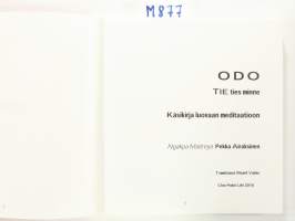 ODO TIE ties minne - Käsikirja luovaan meditaatioon