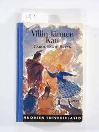 Villin lännen Kati