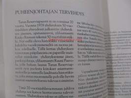 70 v vapaaehtoista maanpuolustustyötä - Turun Reserviupseerit Ry 1928-1998