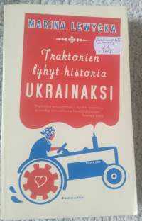 Traktorien lyhyt historia Ukrainaksi