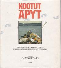 Kootut Äpyt - Tasan nelisenkymmentä vuotta kukkoilua teekkarihuumorin tunkiolla, 1990. 2.p. Menneiden Vappujen muistoja, jos siis satut jotain niistä muistamaan.