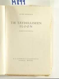 Tie täydelliseen iloon - Hartauspuheita