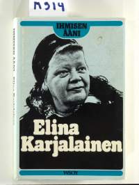 Ihmisen ääni: Elina Karjalainen