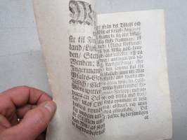 Kongl. Majestets... Pardons-Placat För Alla Förrymde och sig i Swerige uppehållande Ryttare / Dragoner, och Knechtar. -asetus, Lund 1715