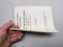 Kongl. Majestets... Instruction för Artillerie-förrådernes styrelse och vård, samt redovisning -asetus / säädös, Stockholm, 1832