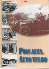 Pois alta, Auto tuloo