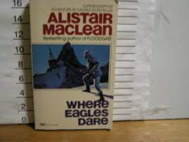 MacLean, Alistair. Teos:[Where eagles dare] Nimeke:Kotkat kuuntelevat /