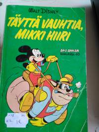 Aku Ankka taskari 40 , täyttä vauhtia, mikki hiiri  v.1978