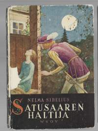 Satusaaren haltijaKirjaHenkilö Sibelius, Nelma, 1878-1970WSOY 1941.