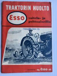 Traktorin huolto Esso voitelu- ja polttoaineilla + voitelutaulukko